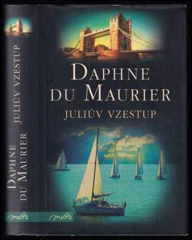 Daphne Du Maurier: Juliův vzestup