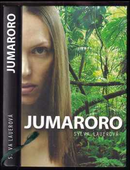 Jumaroro - Sylva Lauerová (2011, Van Aspen) - ID: 1501454