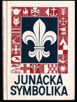 Jan Čáka: Junácká symbolika