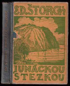 Eduard Štorch: Junáckou stezkou