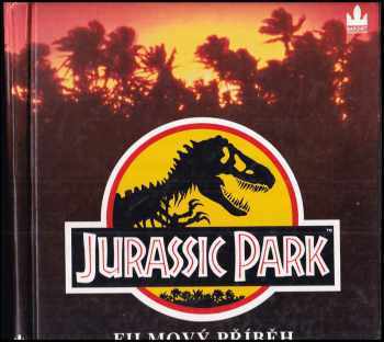 Jurassic Park - filmový příběh
