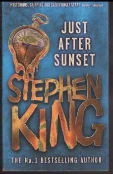 Stephen King: Just After Sunset