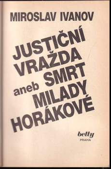 Justiční vražda, aneb, Smrt Milady Horákové