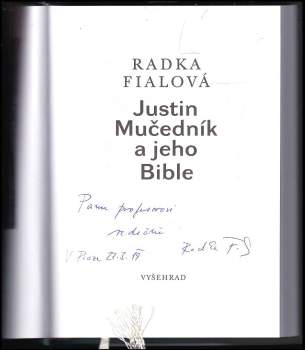 Radka Fialová: Justin Mučedník a jeho Bible