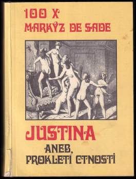 Donatien Alphonse François de Sade: Justina aneb prokletí ctnosti