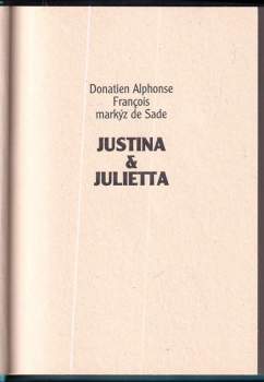 Donatien Alphonse François de Sade: Justina & Julietta