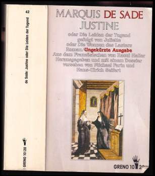 Justine oder Die Leiden der Tugend gefolgt von Juliette oder Die Wonnen des Lasters