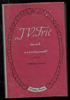 J.V. Frič básník a revolucionář