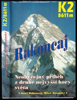 K 2/8611 m : neobyčejný příběh z druhé nejvyšší hory světa