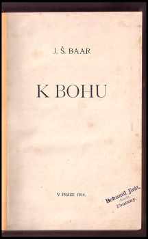Jindřich Šimon Baar: K Bohu