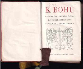 Jan Evangelista Urban: K Bohu