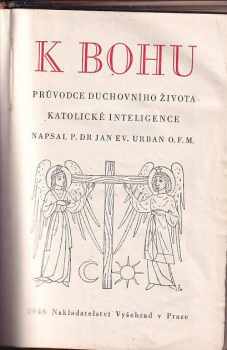 Jan Evangelista Urban: K Bohu