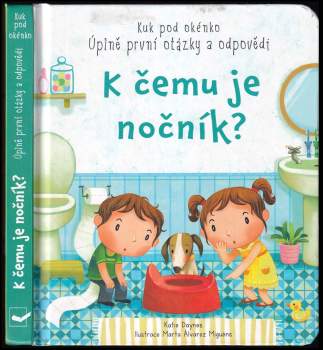 Katie Daynes: K čemu je nočník?