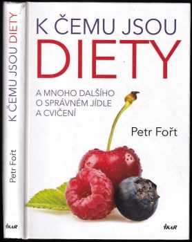 K čemu jsou diety