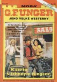 Gert F Unger: K čertu s Johnnym Kingem!
