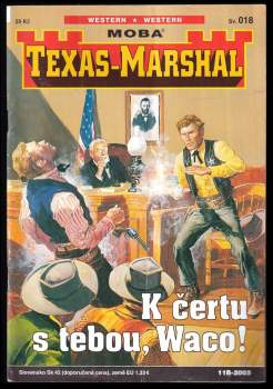 K čertu s tebou, Waco!