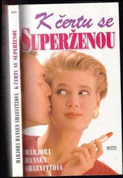 Marjorie Hansen Shaevitz: K čertu se superženou