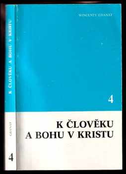 K člověku a Bohu v Kristu