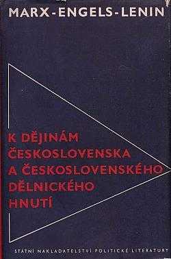 K dějinám Československa a československého dělnického hnutí
