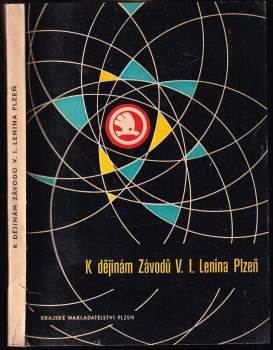 K dějinám Závodů V.I. Lenina Plzeň