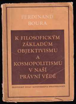 K filosofickým základům objektivismu a kosmopolitismu v naší právní vědě