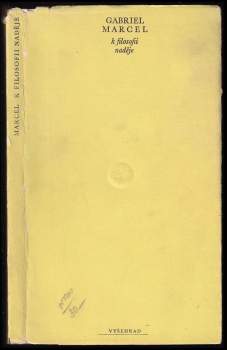 Gabriel Marcel: K filosofii naděje