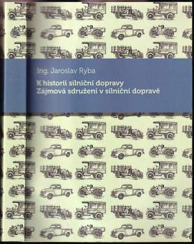 K historii silniční dopravy na území České republiky ; Zájmová sdružení v silniční dopravě v letech 1990-2000 na území České republiky