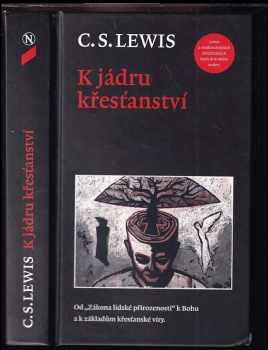 C. S Lewis: K jádru křesťanství