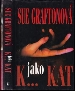 Sue Grafton: K-- jako kat