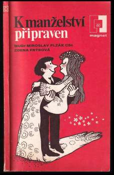 K manželství připraven