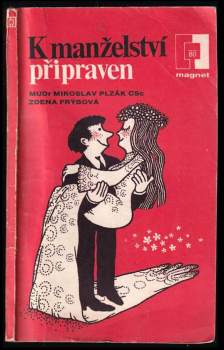 K manželství připraven