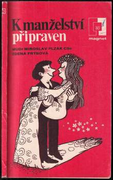 Zdena Frýbová: K manželství připraven