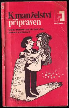 K manželství připraven