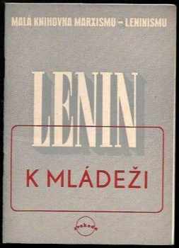 Vladimír I. Lenin k mládeži