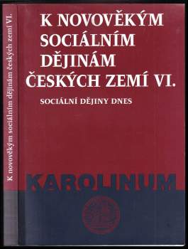 K novověkým sociálním dějinám českých zemí
