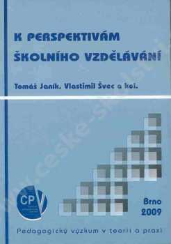 K perspektivám školního vzdělávání