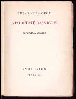 Edgar Allan Poe: K podstatě básnictví