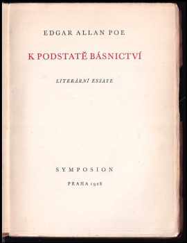 Edgar Allan Poe: K podstatě básnictví : literární essaye - nečíslovaný výtisk