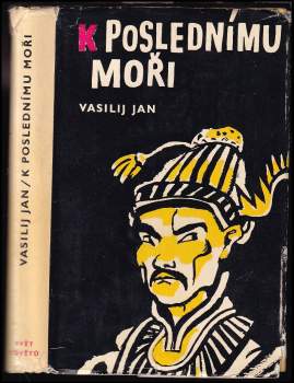 Vasilij Jan: K poslednímu moři