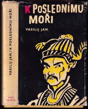 Vasilij Jan: K poslednímu moři