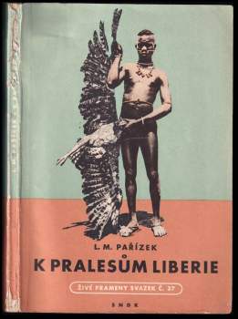 K pralesům Liberie