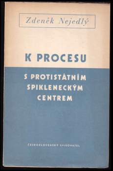 K procesu s protistátním spikleneckým centrem