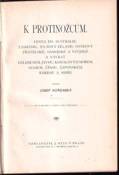 Josef Kořenský: K protinožcům : Díl 1-2