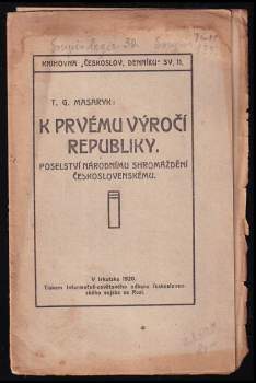 Tomáš Garrigue Masaryk: K prvému výročí republiky