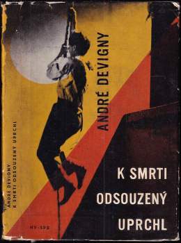 K smrti odsouzený uprchl