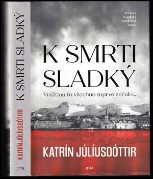 Katrín Júlíusdóttir: K smrti sladký