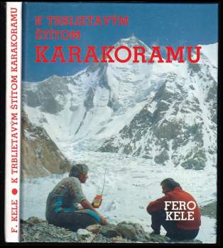 K trblietavým štítom Karakoramu