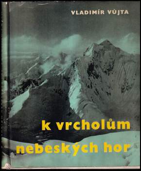 K vrcholům nebeských hor - Vladimír Vůjta (1961, Svět sovětů) - ID: 761212