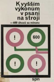 K vyšším výkonům v psaní na stroji