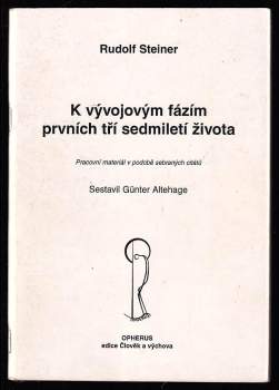 K vývojovým fázím prvních tří sedmiletí života